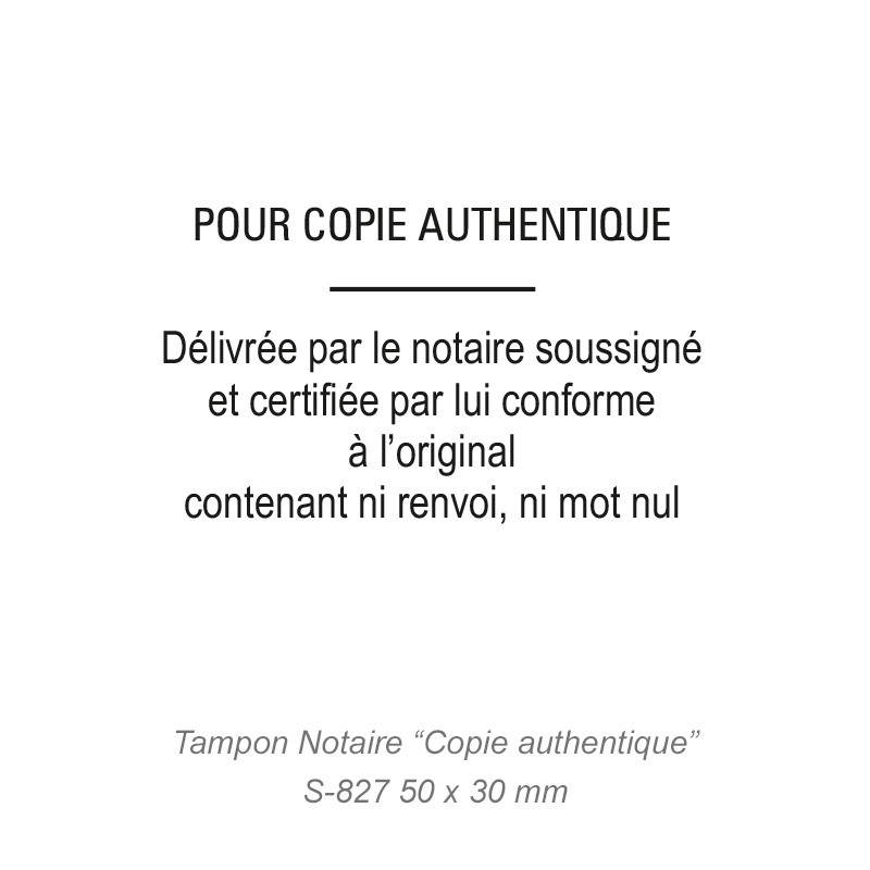 Tampon Notaire « Pour copie authentique »