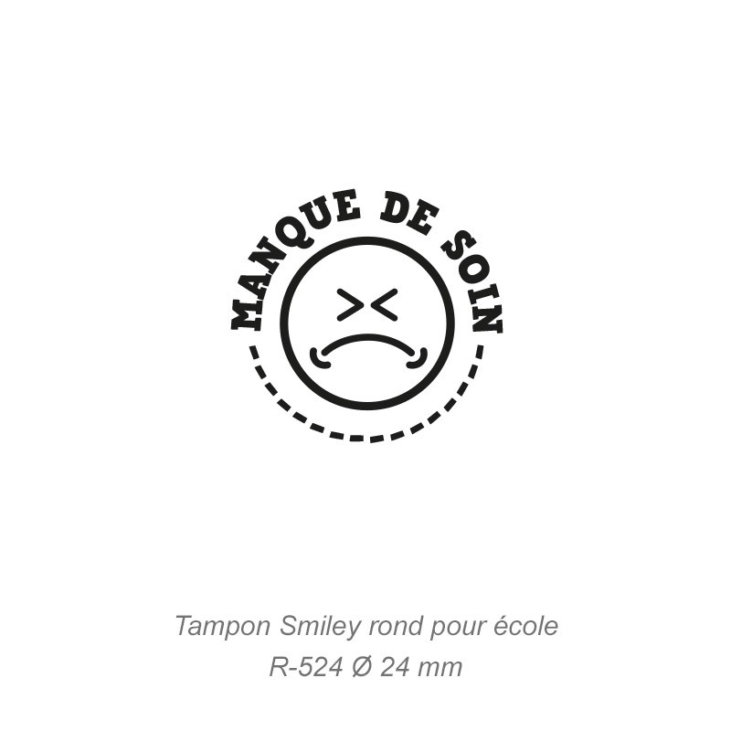 Tampon école - Smiley - Manque de soin